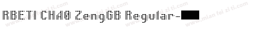 RBETI CHA0 ZengGB Regular字体转换
